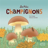 Les p'tits champignons - Fleur Daugey