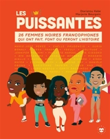 Les puissantes : 26 femmes noires francophones qui ont fait, font ou feront l'histoire - Diariatou Kebe