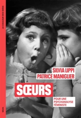 Soeurs : pour une psychanalyse féministe - Silvia Lippi