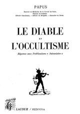 Le diable et l'occultisme - Papus