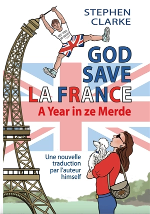 God save la France - Stephen Clarke