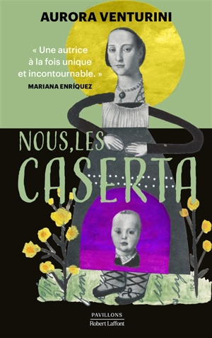 Nous, les Caserta - Aurora Venturini