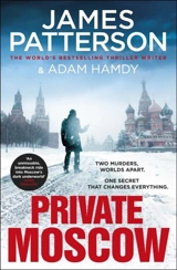 Private Moscow Vol. 15 - Patterson, James
