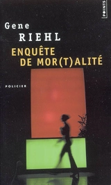 Enquête de mor(t)alité - Gene Riehl