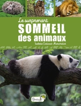 Le surprenant sommeil des animaux - Isabelle Collioud-Marichallot