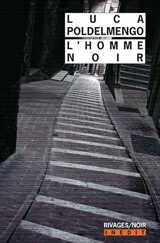 L'homme noir - Luca Poldelmengo