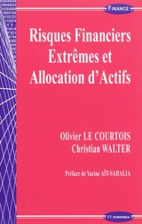 Risques financiers extrêmes et allocation d'actifs - Olivier Le Courtois