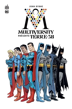 Multiversity présente Terre-38 - John Byrne