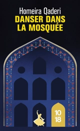 Danser dans la mosquée : lettre d'une mère afghane à son fils - Homeira Qaderi