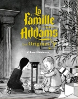 La famille Addams : les origines - Charles Addams