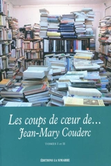 Les coups de coeur de... Jean-Mary Couderc : tomes I et II - Jean-Mary Couderc