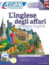 L'inglese degli affari, livello iniziale intermedi (B1-B2), livello finale C1 : super pack : 1 libro + download audio MP3 + 4 CD - Claude Chapuis