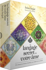 Le langage secret de votre âme : un oracle pour l'esprit, le corps et le coeur - Inna Segal