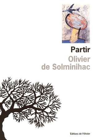 Partir - Olivier de Solminihac