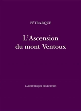 L'ascension du mont Ventoux - Pétrarque