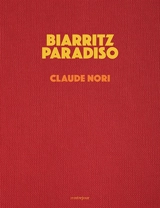 Biarritz paradiso - Claude Nori
