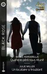 Quand le péril nous réunit. Un locataire si troublant - Marie Ferrarella