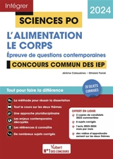 L'alimentation, le corps : épreuve de questions contemporaines : concours commun des IEP, 2024 - Jérôme Calauzènes