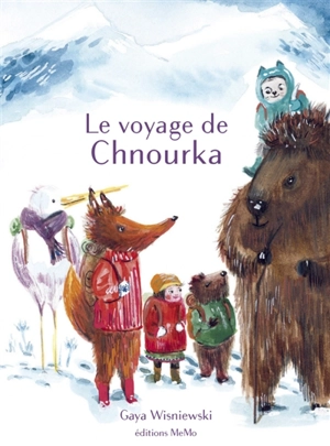 Le voyage de Chnourka - Gaya Wisniewski