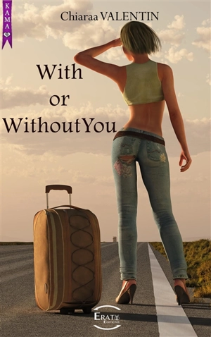 With or without you - Chiaraa Valentin
