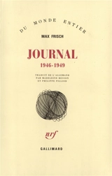Journal : 1946-1949 - Max Frisch