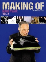 Making of. Vol. 2 - Marc Ysaye