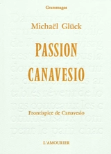 Passion Canavesio : moi, Judas - Michaël Glück