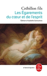 Les égarements du coeur et de l'esprit - Claude-Prosper de Crébillon