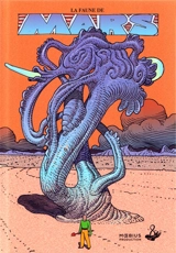 La faune de Mars - Moebius