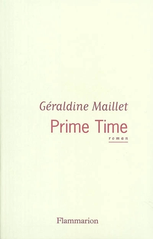 Prime time - Géraldine Maillet