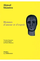 Hymnes d'amour et d'espoir - Ahmad Samlu