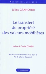 Le transfert de propriété des valeurs mobilières - Julien Granotier