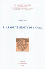 L'arabe yéménite de Sanaa - Samia Naïm