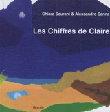 Les chiffres de Claire - Chiara Scurani