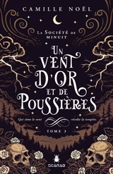 Un vent d'or et de poussières 3 - Camille Noël