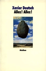 Allez ! Allez ! - Xavier Deutsch