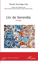 L'or de Serendip : contes - Teresa Iturriaga Osa