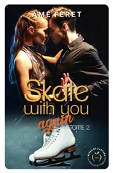 Skate with you. Vol. 2 - Ame Feret