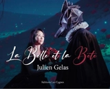 La Belle et la Bête - Julien Gelas