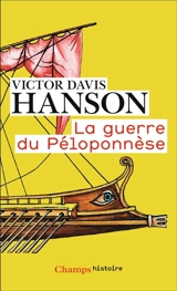La guerre du Péloponnèse - Victor Davis Hanson
