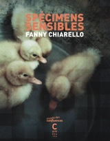 Spécimens sensibles - Fanny Chiarello