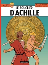 Alix. Vol. 42. Le bouclier d'Achille - Roger Seiter