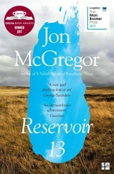 Reservoir 13 - Jon McGregor