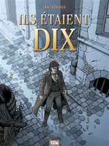 Ils étaient dix. Vol. 3. Paris 1820 - Eric Stalner