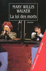 La loi des morts - Mary Willis Walker