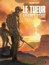 Le Tueur : affaires d'Etat. Vol. 5. La face cachée de l'abîme - Matz