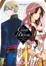 Le coeur et le devoir : tomes 1 et 2 : coffret - Himawari Nishino