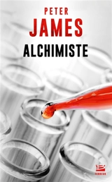 Alchimiste - Peter James