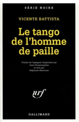 Le tango de l'homme de paille - Vicente Battista