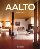 Alvar Aalto, 1898-1976 : le paradis pour les petites gens - Louna Lahti